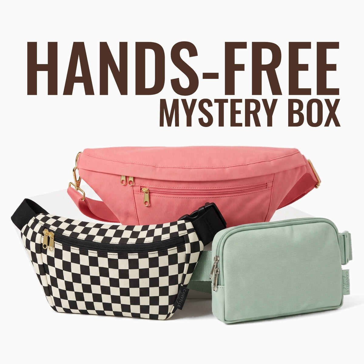 Hands-Free Mystery Box: a pink Canvelle fanny pack, a black and cream checkered fanny pack and a mint belt bag, with the words Hands-Free Mystery Box above them